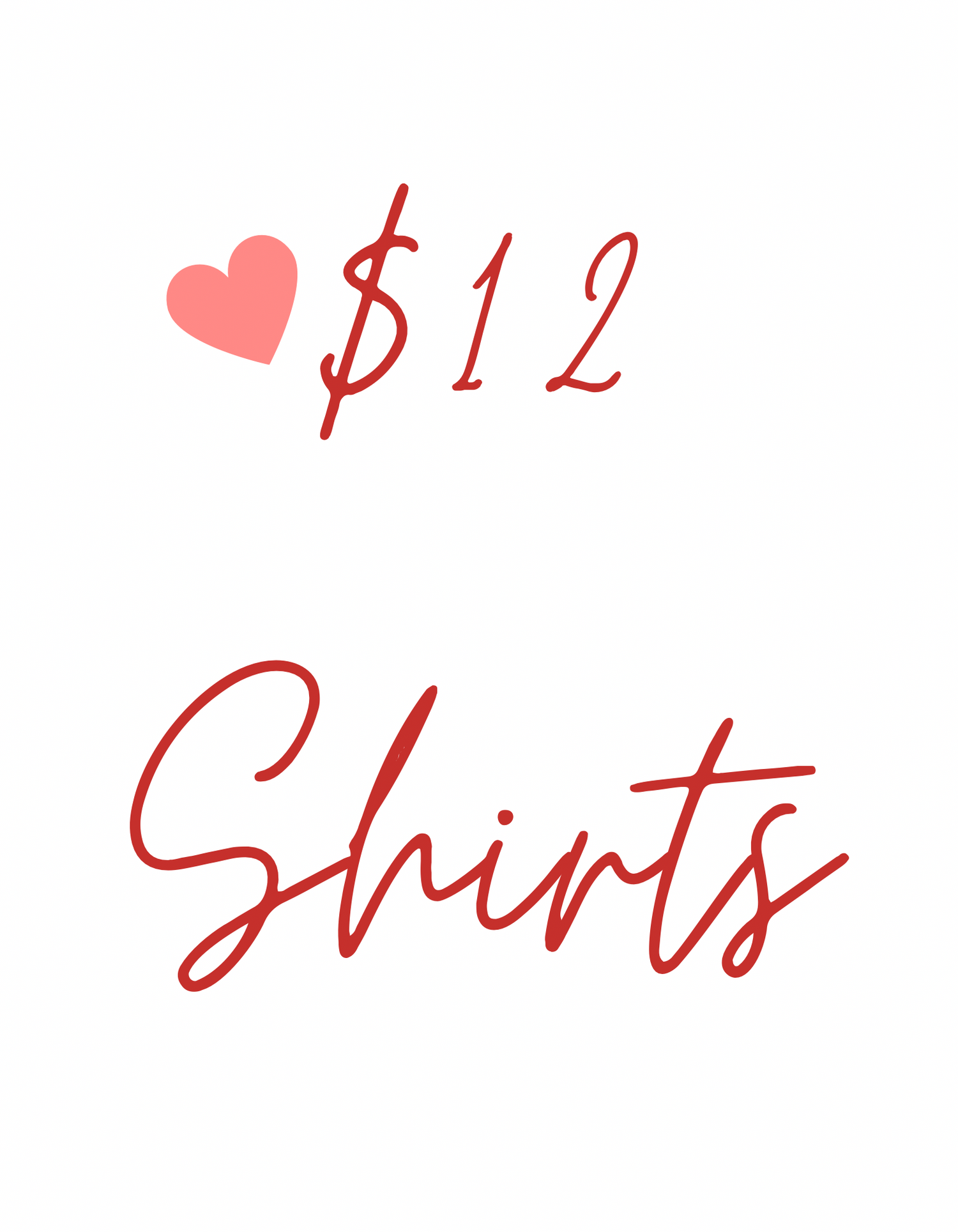 $12 T-Shirts