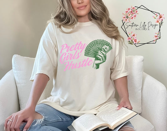 Pretty Girls Hustle Comfort Colors T-Shirt