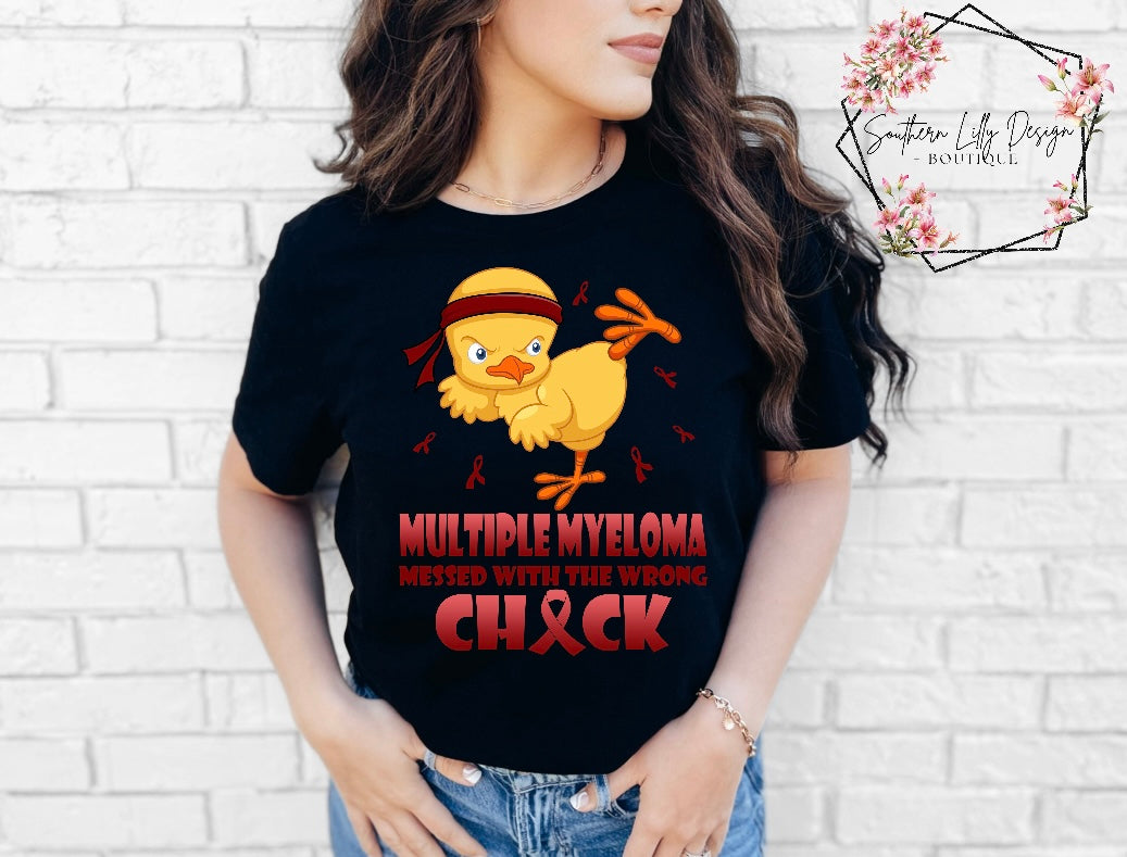 Multiple Myeloma Messed with the Wrong Chick Comfort Colors T-Shirt