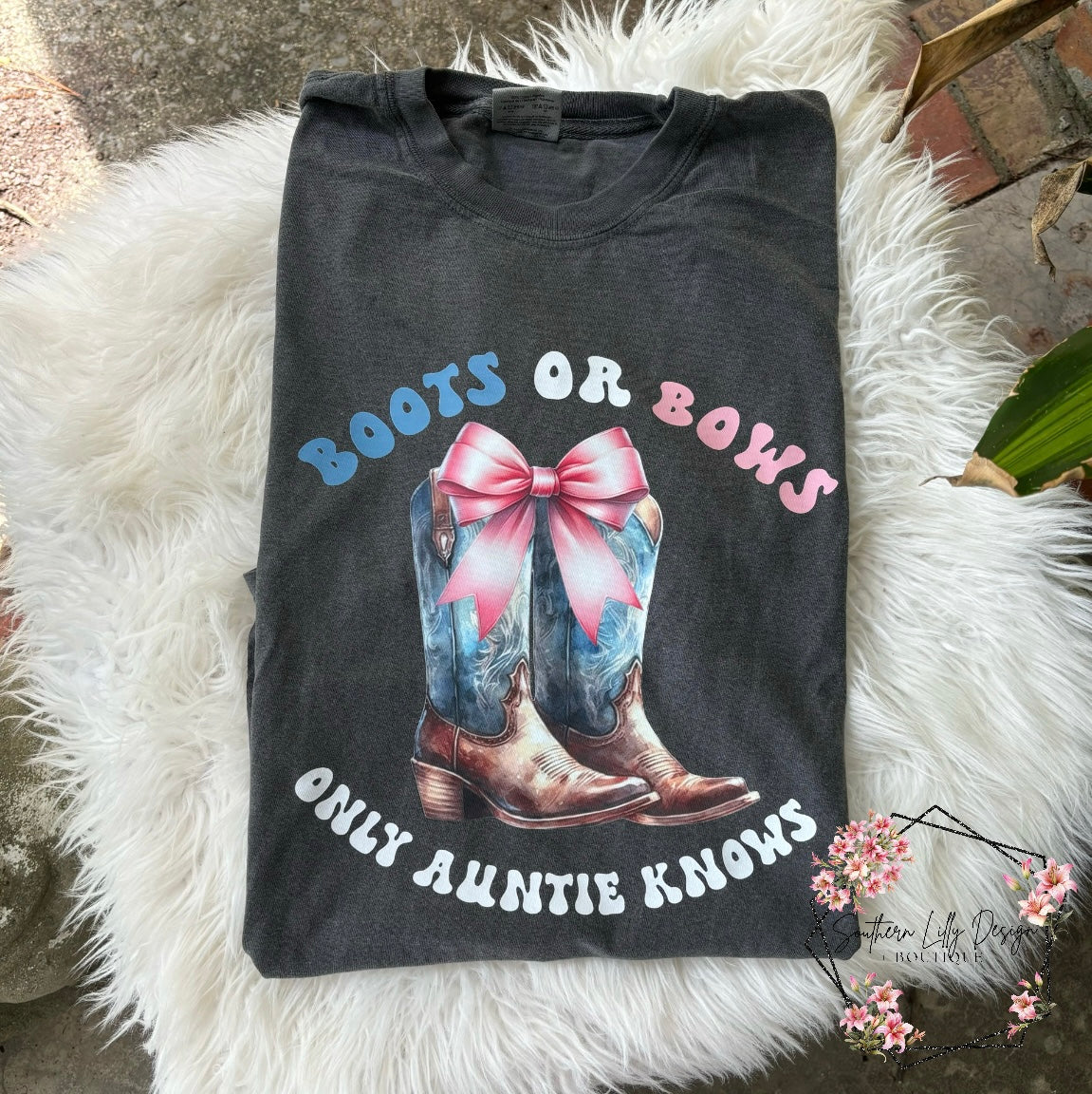 Boots or Bows Only Auntie Knows Comfort Colors T-Shirt