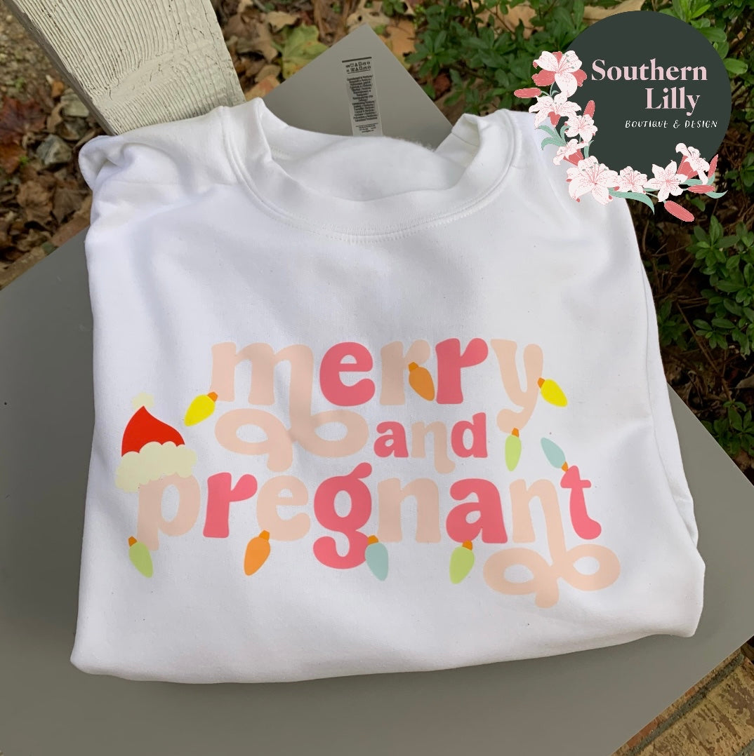 Merry & Pregnant Sweatshirt