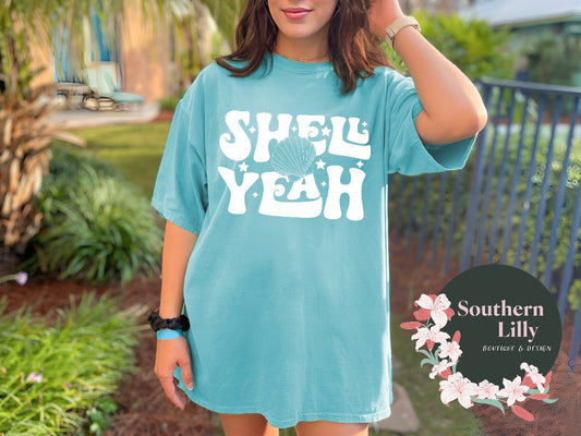 Shell Yeah Comfort Colors T-Shirt