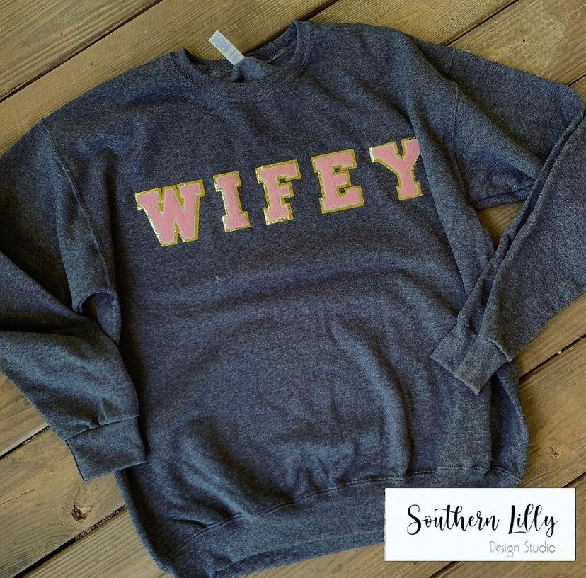 Wifey Chenille Patch Sweatshirt