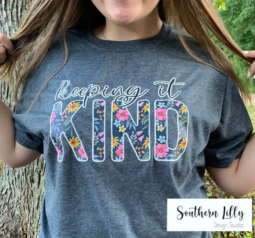 Keeping it Kind Floral Text T-Shirt