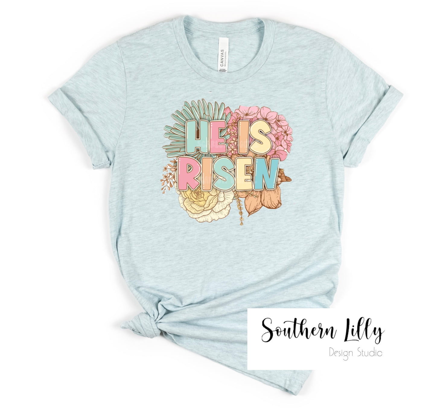 He is Risen #2 Floral Pattern Bella Canvas T-Shirt